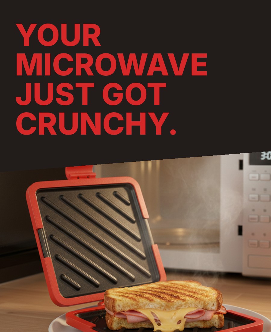 Your microwave just got crunchy. Proper toasties in 3 minutes.